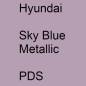 Preview: Hyundai, Sky Blue Metallic, PDS.